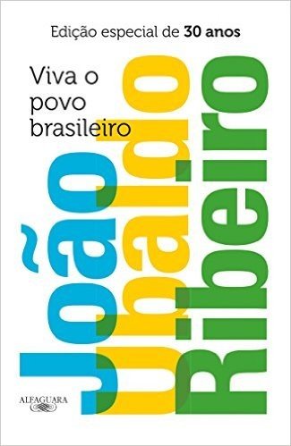 Viva o povo brasileiro - Edição especial de 30 anos
