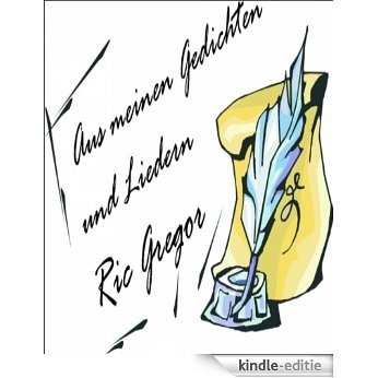 Aus meinen Gedichten und Liedern (German Edition) [Kindle-editie]