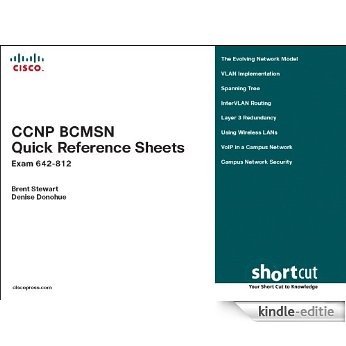 CCNP BCMSN Quick Reference Sheets, Digital Shortcut [Kindle-editie] beoordelingen