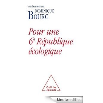 Pour une 6e République écologique (OJ.SC.HUMAINES) [Kindle-editie]