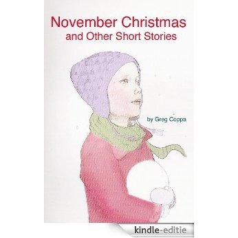November Christmas and Other Short Stories (English Edition) [Kindle-editie]