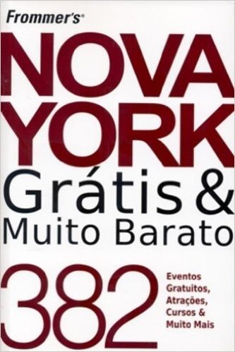 Frommer's Nova York Grátis & Muito Barato