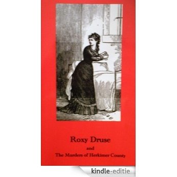 Roxy Druse & The Murders of Herkimer County (English Edition) [Kindle-editie]