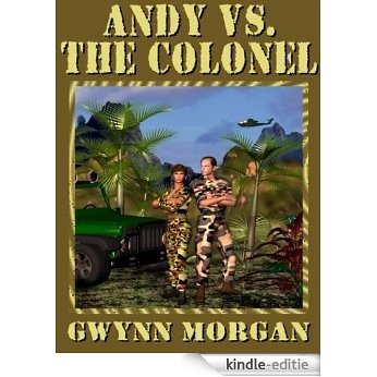 Andy vs. the Colonel (English Edition) [Kindle-editie]