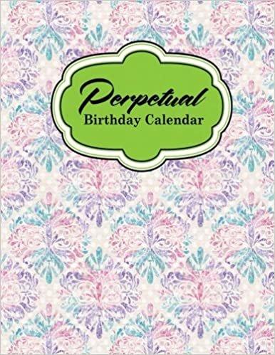 Perpetual Birthday Calendar: Important Dates Record Book, Personal Calendar Of Important Celebrations Plus Gift Log, Hydrangea Flower Cover: Volume 44
