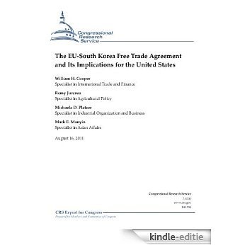 The EU-South Korea Free Trade Agreement and Its Implications for the United States (English Edition) [Kindle-editie]