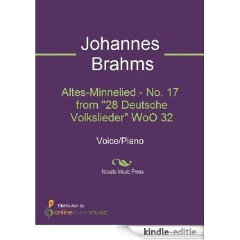Altes-Minnelied - No. 17 from "28 Deutsche Volkslieder" WoO 32 [Kindle-editie]