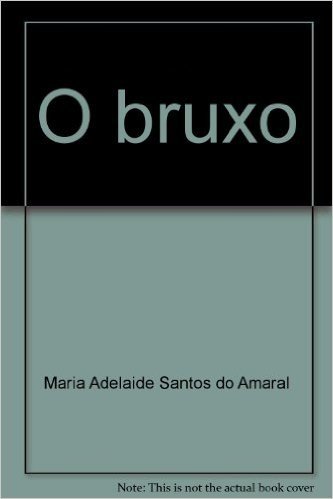 O Bruxo (Portuguese Edition)