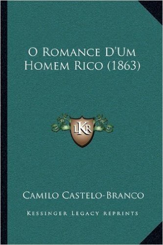 O Romance D'Um Homem Rico (1863)