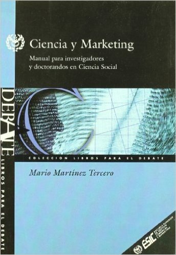 Ciencia y Marketing - Manual Para Investigadores