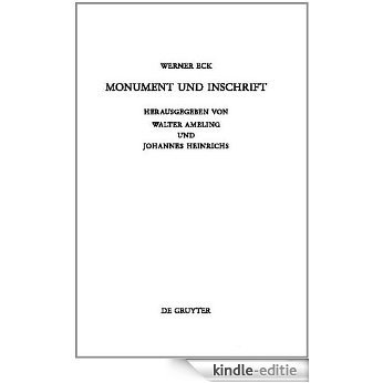 Monument und Inschrift (Beitrage Zur Altertumskunde) [Kindle-editie]