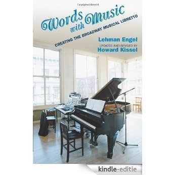 Words with Music: Creating the Broadway Musical Libretto [Kindle-editie]