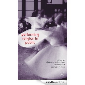 Performing Religion in Public [Kindle-editie]