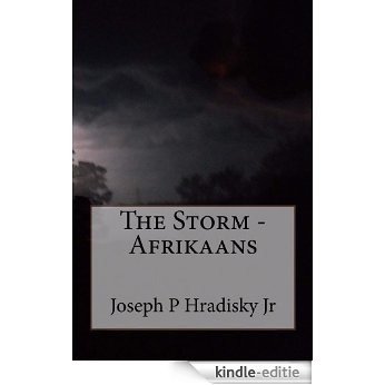 The Storm - Afrikaans (Afrikaans Edition) [Kindle-editie]