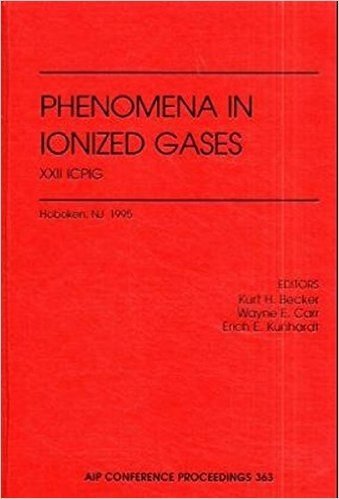 Phenomena in Ionized Gases: Proceedings XXII Int. Conference, Stevens Institute of Technology, July 1995