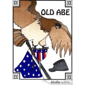 Old Abe (English Edition) [Kindle-editie]