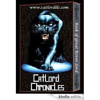 Catlord Chronicles - Great Rover Lord of the Catlords Book (English Edition) [Kindle-editie]