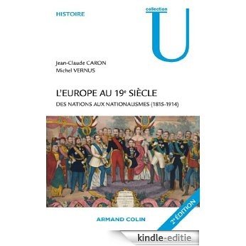 L'Europe au 19e siècle : Des nations aux nationalismes (1815-1914) (French Edition) [Kindle-editie]