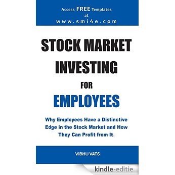 Stock Market Investing for Employees (English Edition) [Kindle-editie]