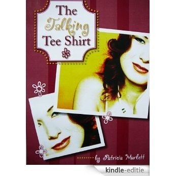 The Talking Tee Shirt (English Edition) [Kindle-editie]