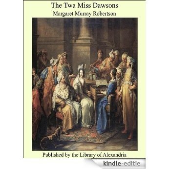 The Twa Miss Dawsons [Kindle-editie]
