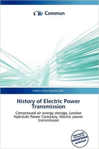 History of Electric Power Transmission