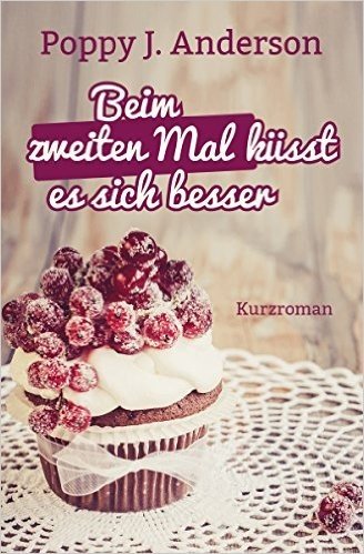 Beim zweiten Mal küsst es sich besser (Hailsboro-Reihe 1) (German Edition)