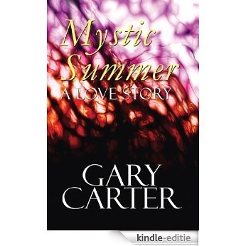 Mystic Summer: A Love Story (English Edition) [Kindle-editie]