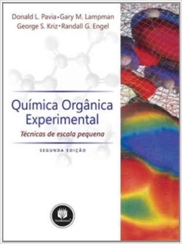 Química Orgânica Experimental. Técnicas de Escala Pequena