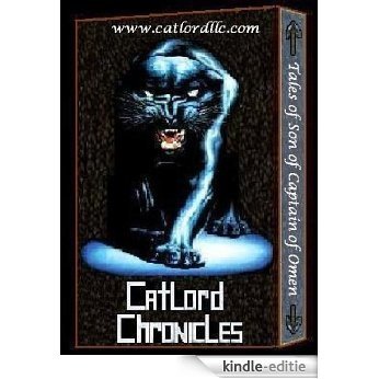 Catlord Chronicles - History-Son of Captain of Omen Book (English Edition) [Kindle-editie]