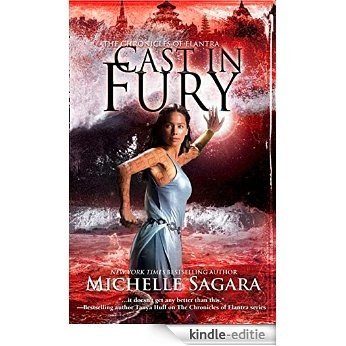 Cast In Fury (The Chronicles of Elantra, Book 4) [Kindle-editie]
