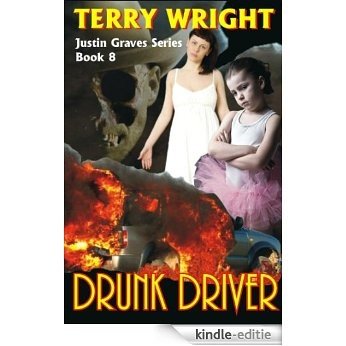 Drunk Driver (Justin Graves Horror Series Book 8) (English Edition) [Kindle-editie]