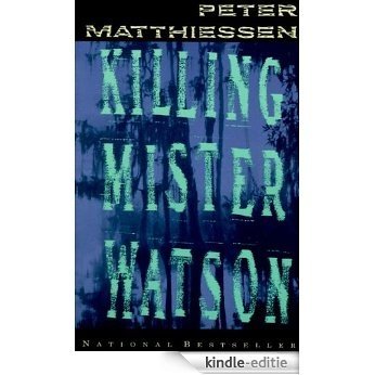 Killing Mister Watson (Shadow Country Trilogy) [Kindle-editie]