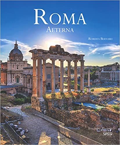 Roma aeterna. Ediz. italiana e inglese