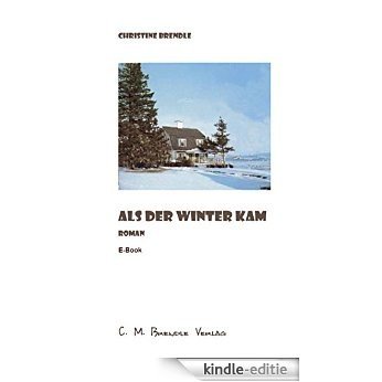 Als der Winter kam (German Edition) [Kindle-editie]