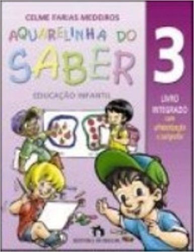 Aquarelinha Do Saber. Integrado - Volume 3