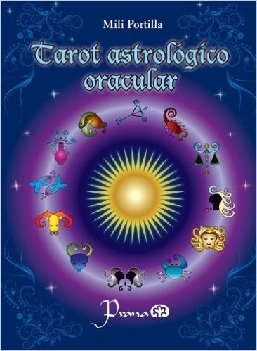 Tarot astrologico oracular (Spanish Edition)