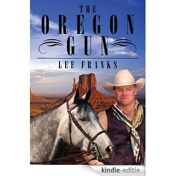 The Oregon Gun (English Edition) [Kindle-editie] beoordelingen