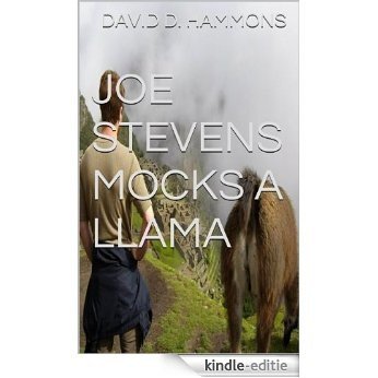 Joe Stevens Mocks a Llama (English Edition) [Kindle-editie]