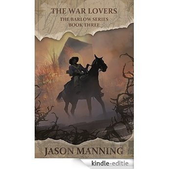 War Lovers (Barlow Series Book 3) (English Edition) [Kindle-editie]