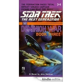 Star Trek: The Dominion War: Book 3: Tunnel Through the Stars (Star Trek: The Next Generation) (English Edition) [Kindle-editie]