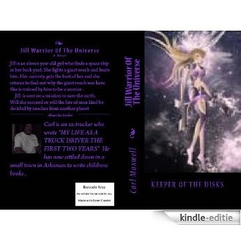 JILL WARRIOR OF THE UNIVERSE (THE KEEPER OF THE DISK Book 1) (English Edition) [Kindle-editie]