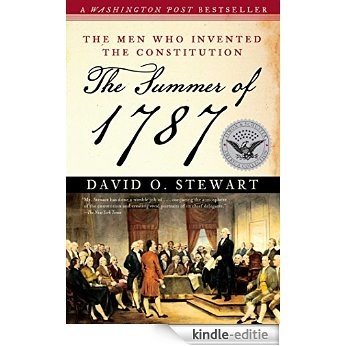 The Summer of 1787: The Men Who Invented the Constitution (The Simon & Schuster America Collection) (English Edition) [Kindle-editie] beoordelingen