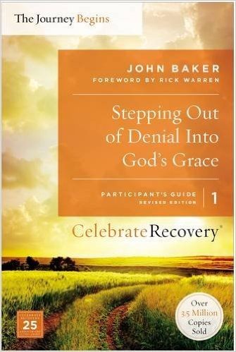 Stepping Out of Denial Into God's Grace Participant's Guide 1: A Recovery Program Based on Eight Principles from the Beatitudes