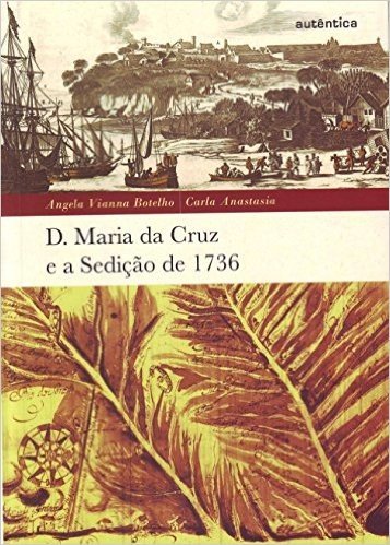 D. Maria da Cruz e a Sedição de 1736