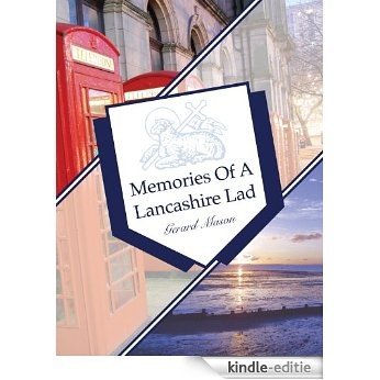 Memories Of A Lancashire Lad (English Edition) [Kindle-editie]