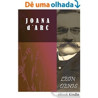 Joana dŽArc [eBook Kindle]