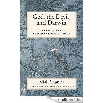 God, the Devil, and Darwin: A Critique of Intelligent Design Theory [Kindle-editie]