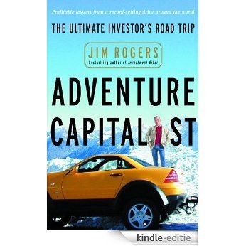 Adventure Capitalist: The Ultimate Road Trip [Kindle-editie]