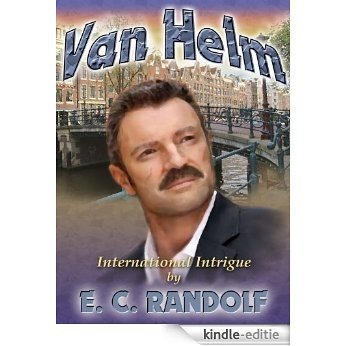 Van Helm: International Intrigue (English Edition) [Kindle-editie]